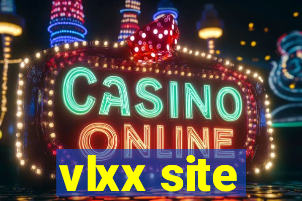 vlxx site